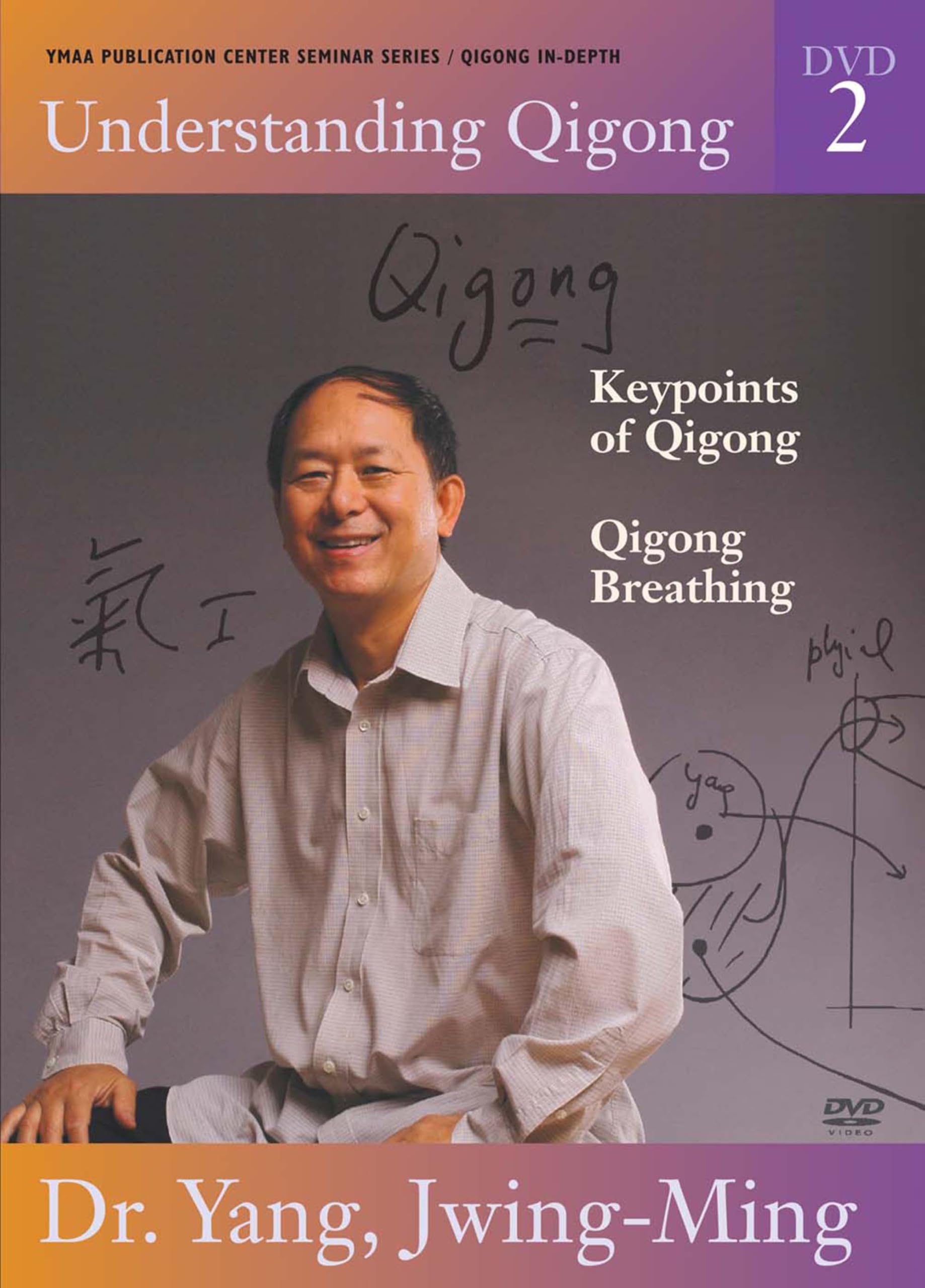 Understanding Qigong 2: Keypoints of Qigong & Qigong Breathing YMAA Publication