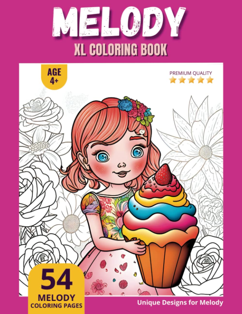 Melody Coloring Book: Perfect Personal Name Gift - XL Edition - Age 4+ - 54 coloring pages for girls - Premium Quality - Melody Coloring page