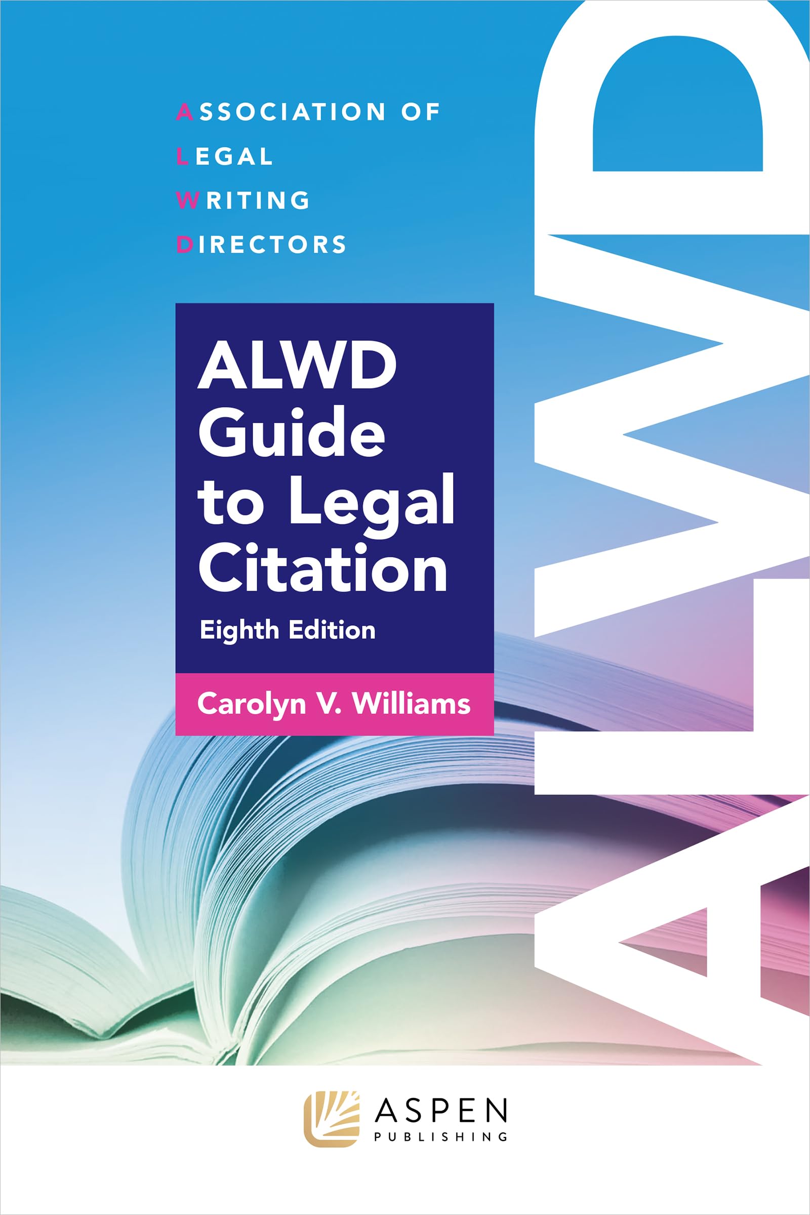 ALWD Guide to Legal Citation (Aspen Coursebook Series) (English Edition)