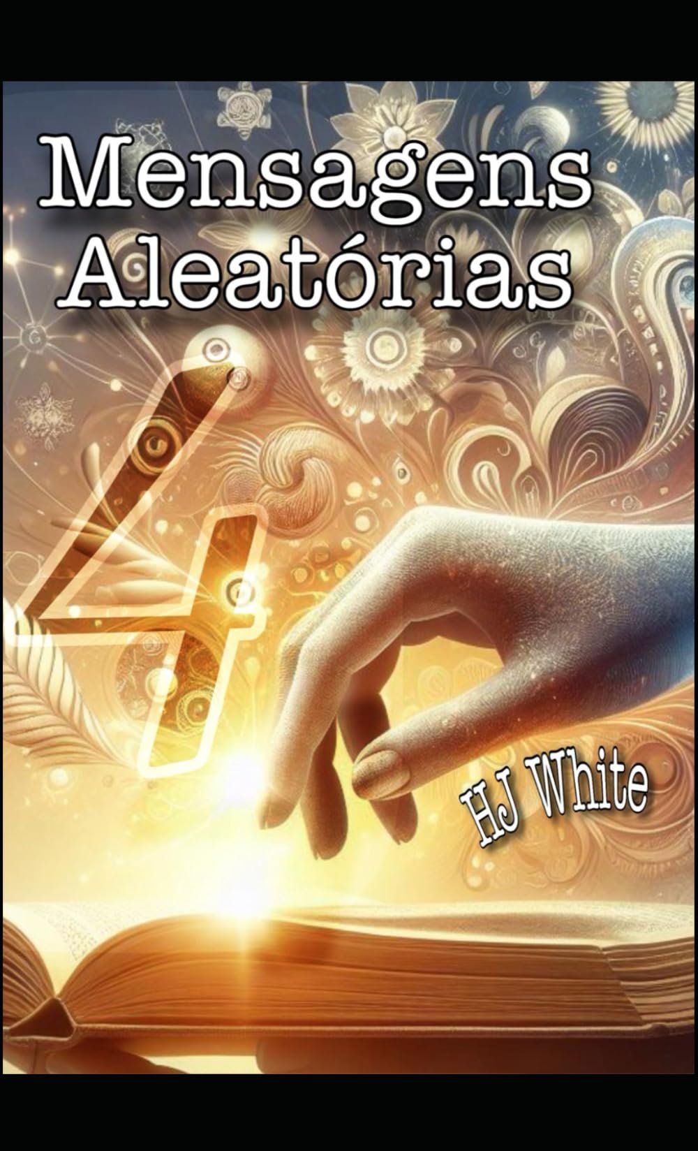 Mensagens Aleatórias 04: Veja qual a mensagem reservada para você hoje!