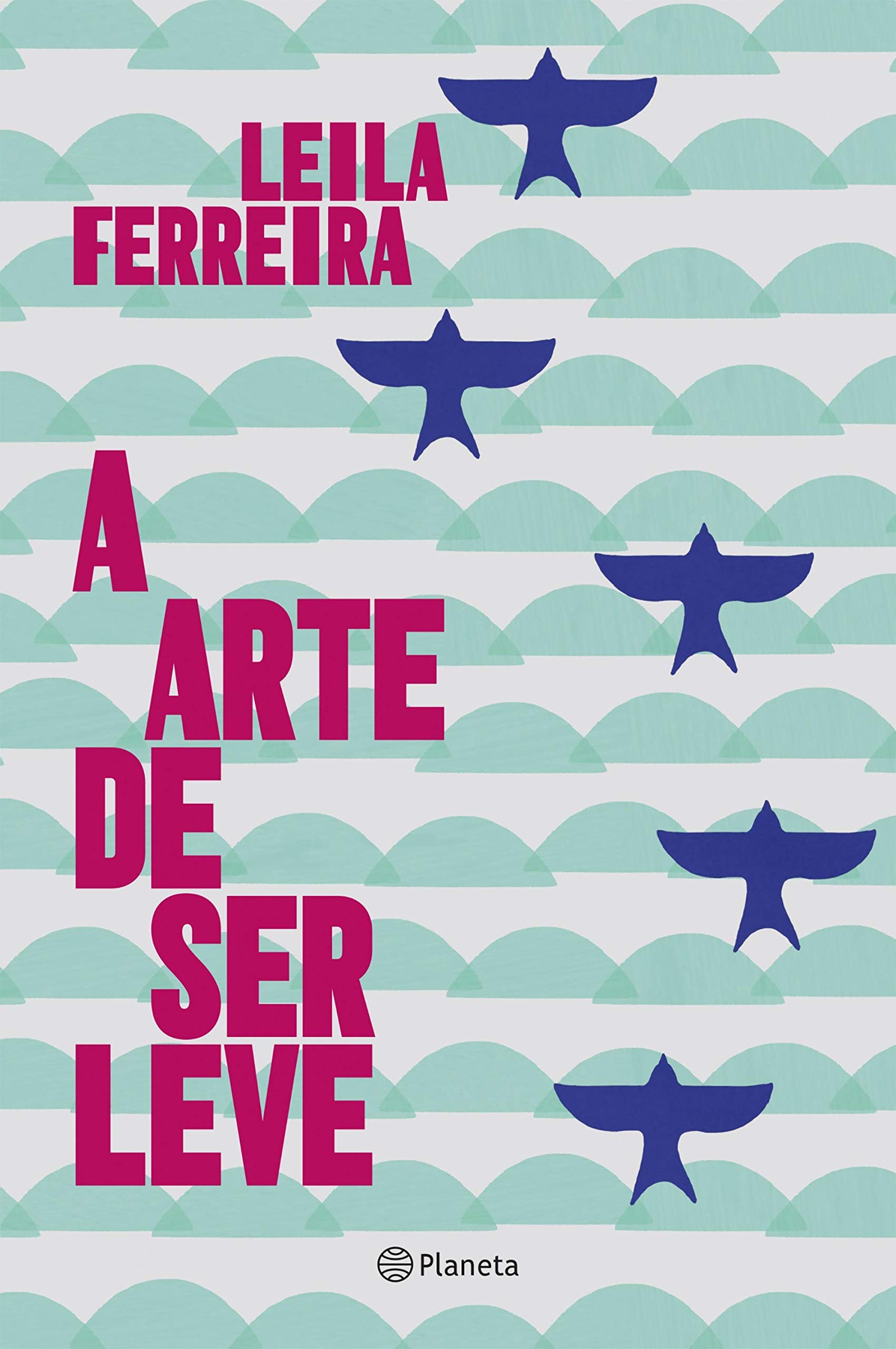 A arte de ser leve (Portuguese Edition)