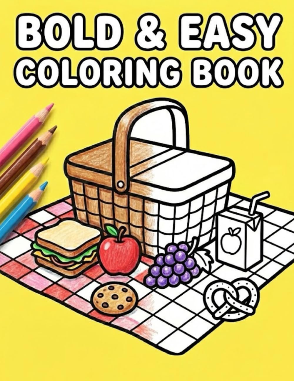 Bold and Easy Coloring Book: 50 Cute and Simple Designs of Food, Snacks, and Cozy Patterns for Stress Relief and Relaxation