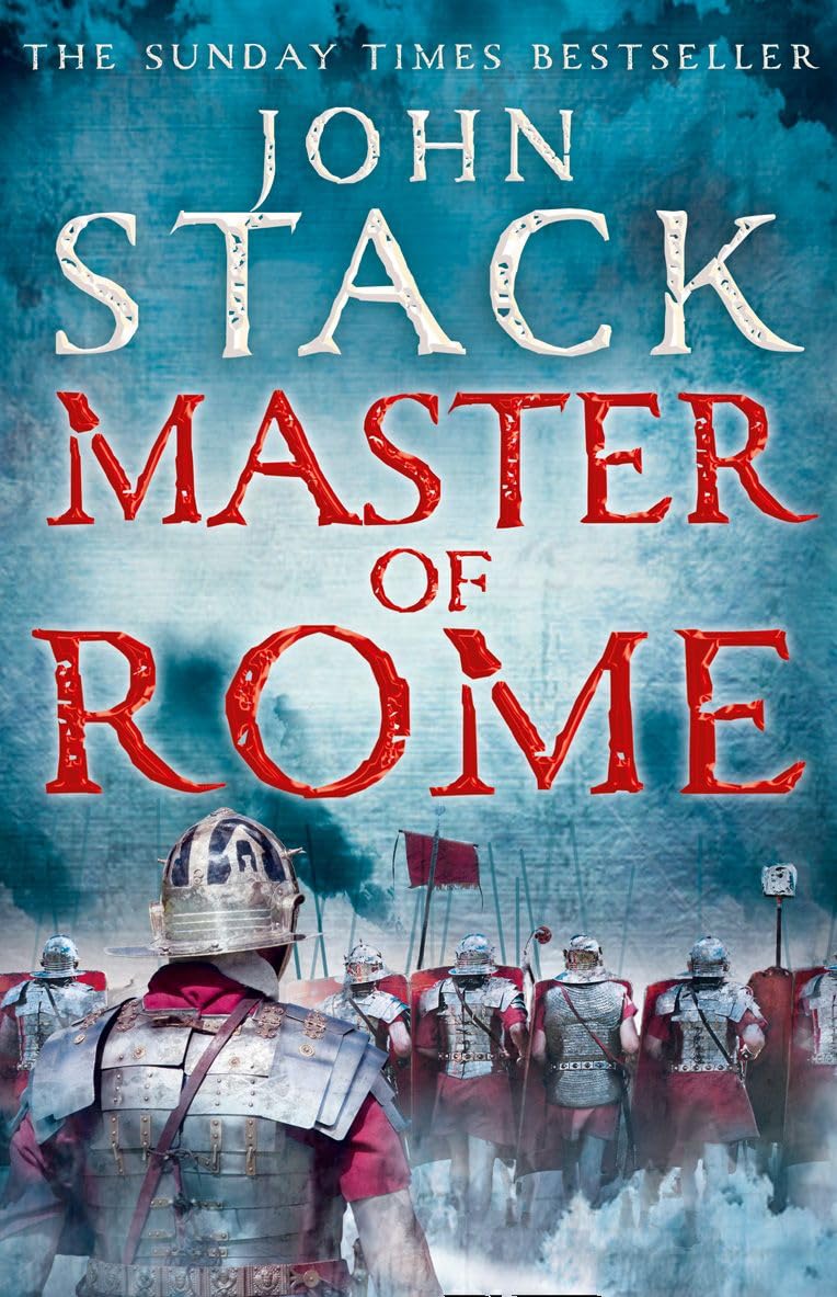 MASTER OF ROME: A Gripping Historical Novel of Political Intrigue and Dramatic Naval Battles (Masters of the Sea)