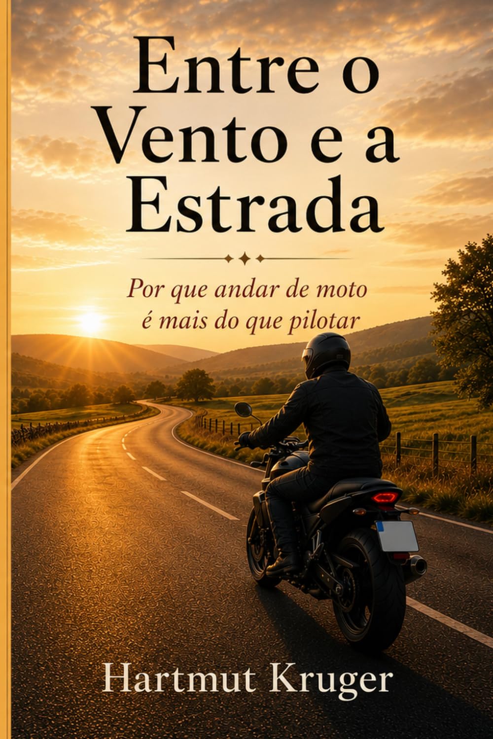 Entre o Vento e a Estrada: Por que andar de moto é mais do que pilotar