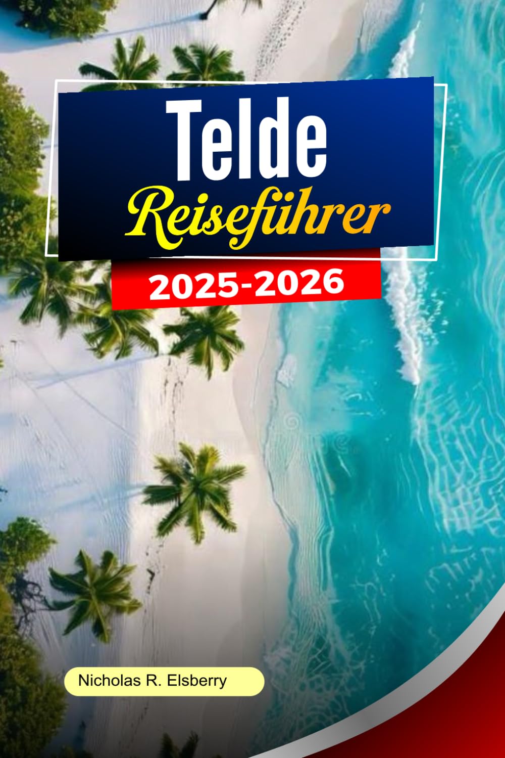 TELDE Reiseführer 2025-2026: Top-Orte, die man besuchen kann, Strände, Märkte, Wanderwege, Essensplätze und Insider-Tipps für Gran Canaria