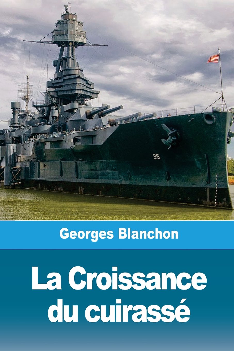 La Croissance du cuirassé