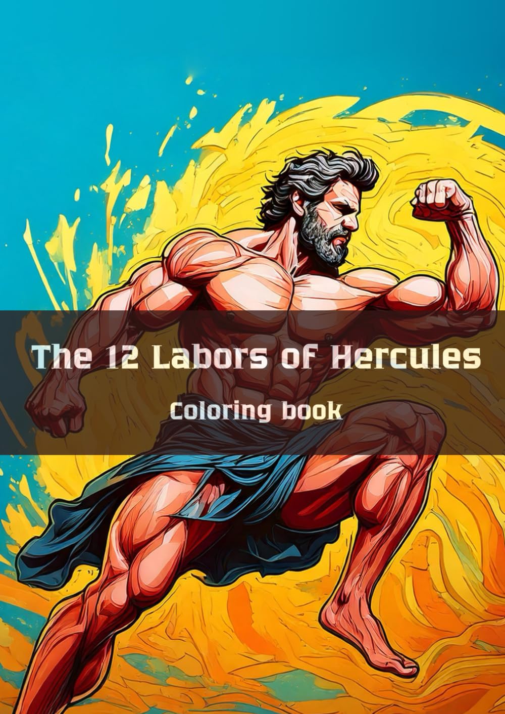 The 12 Labors of Hercules: Coloring Book