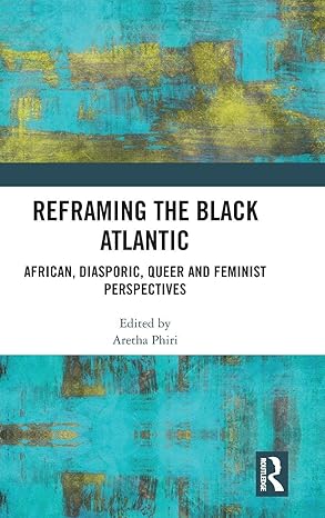 Reframing the Black Atlantic book cover