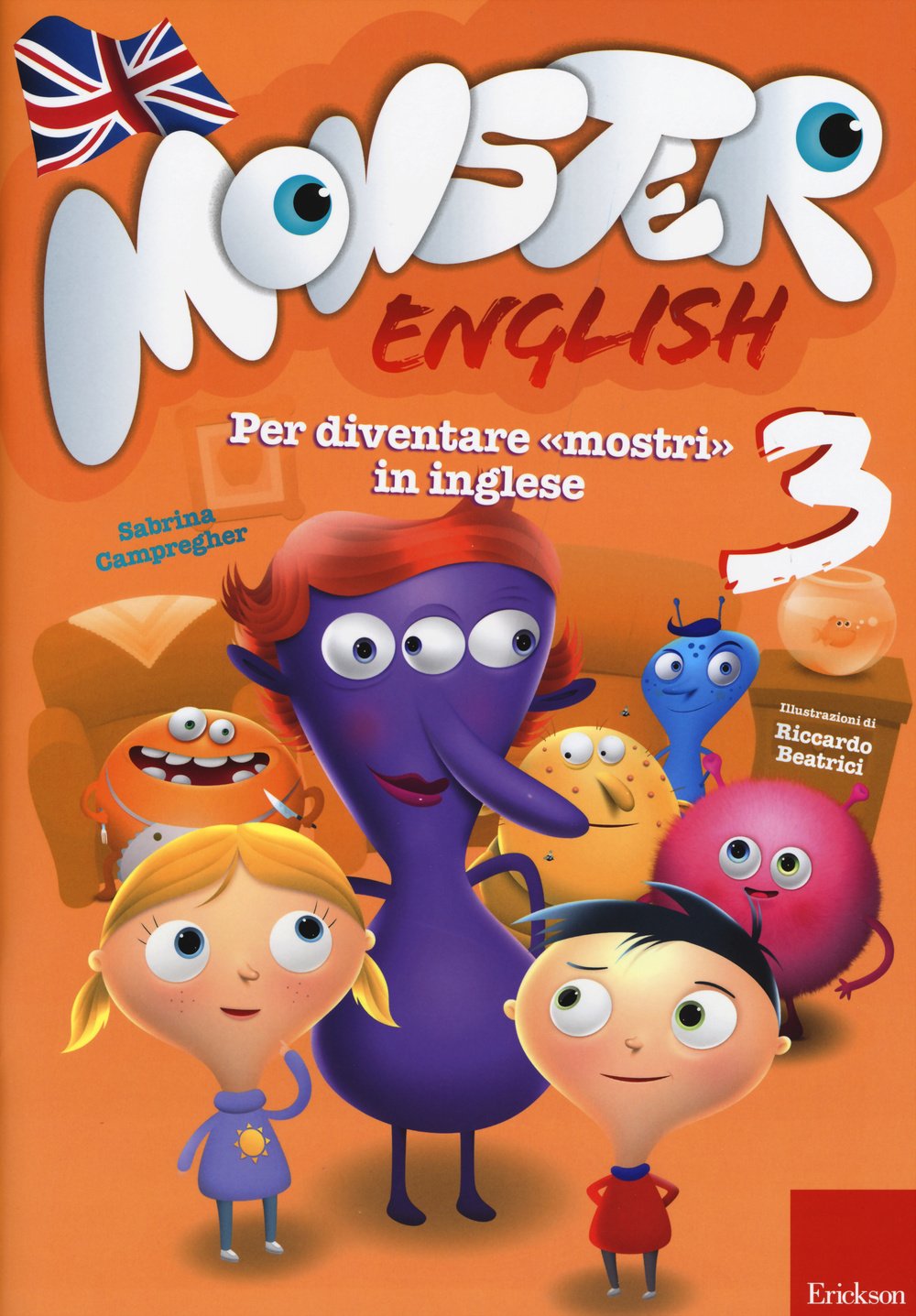 Monster English. Per diventare mostri in inglese. Con adesivi (Vol. 3)