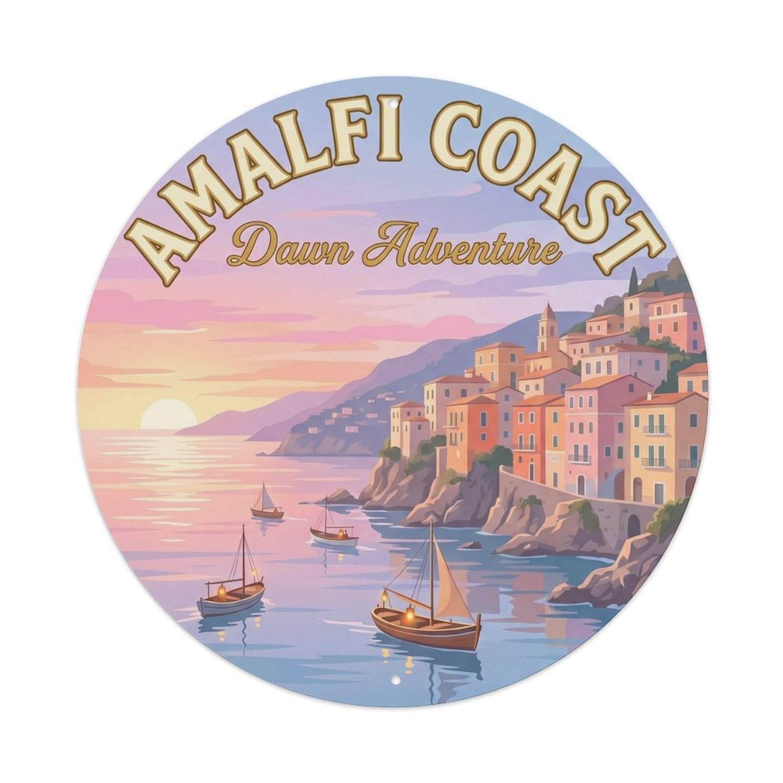 Amalfi Coastal Heritage Morning Sunrise Destination Scenic Metal Tin Sign Plaque Wall Decor for Cafe, Man Cave, Club Bar, Office, Home Garden Round Metal Poster 8x8Inch