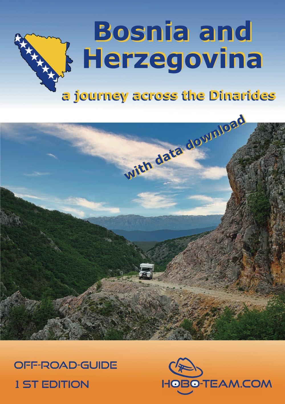 Bosnia and Herzegovina Off-Road-Guide: a journey across the Dinarides