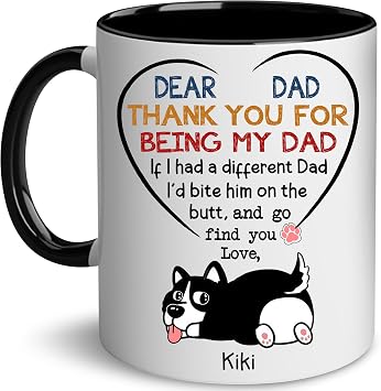Personalized Dog Dad Mug - Fathers Day Gifts For Dog Dad - Dog Lovers Gifts For Men, Dad, Daddy, Husband - Dog Dad Cup Unique Valentine, Christmas, Birthday Present for the Dog Dad