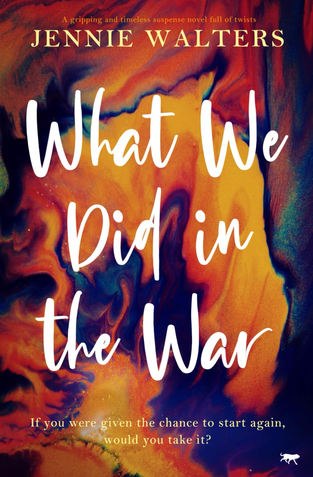 What We Did In The War: A gripping and timeless suspense novel full of twists