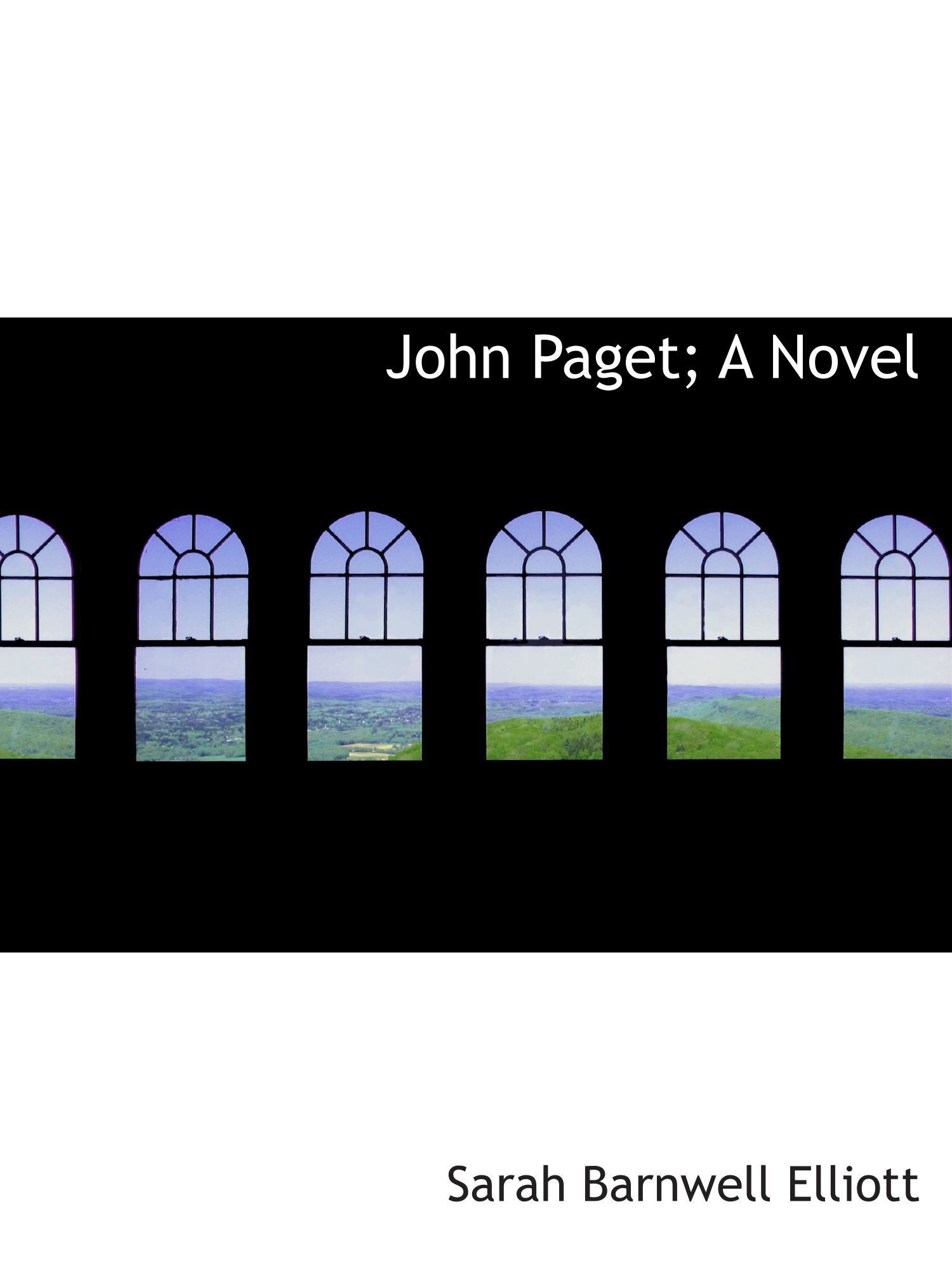 John Paget; A Novel