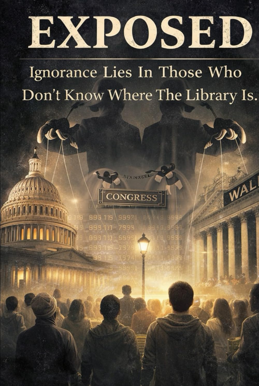 Exposed: Ignorance Lies In Those Who Don't Know Where The Library Is