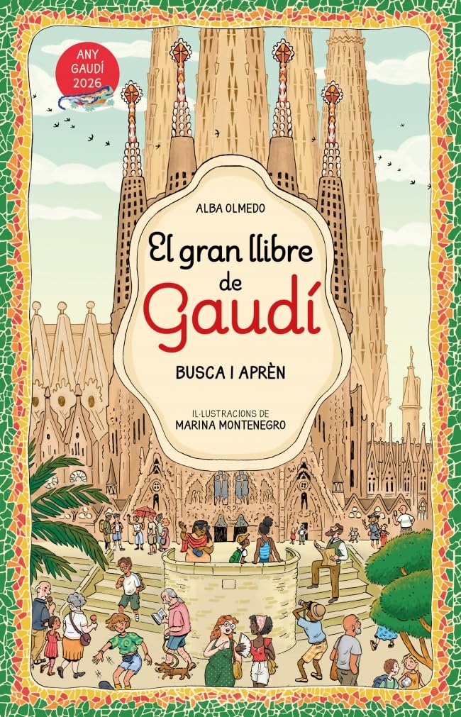 El gran llibre de Gaudí. Busca i aprèn (Contes infantils)