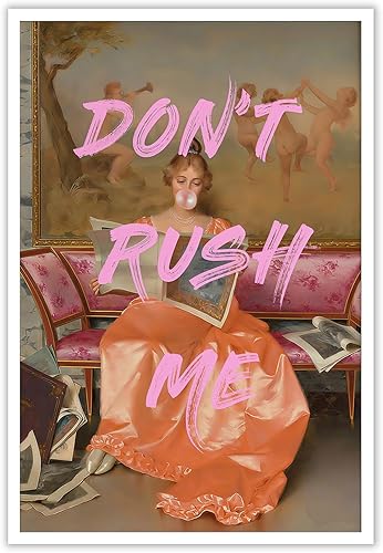 Funky Pop Don'T Rush Me Wall Art Póster Estético Victoriano Decoración Femenina Único Retro Elegante Rosa Para Cuarto De Baño, Sala De Estar Oficina