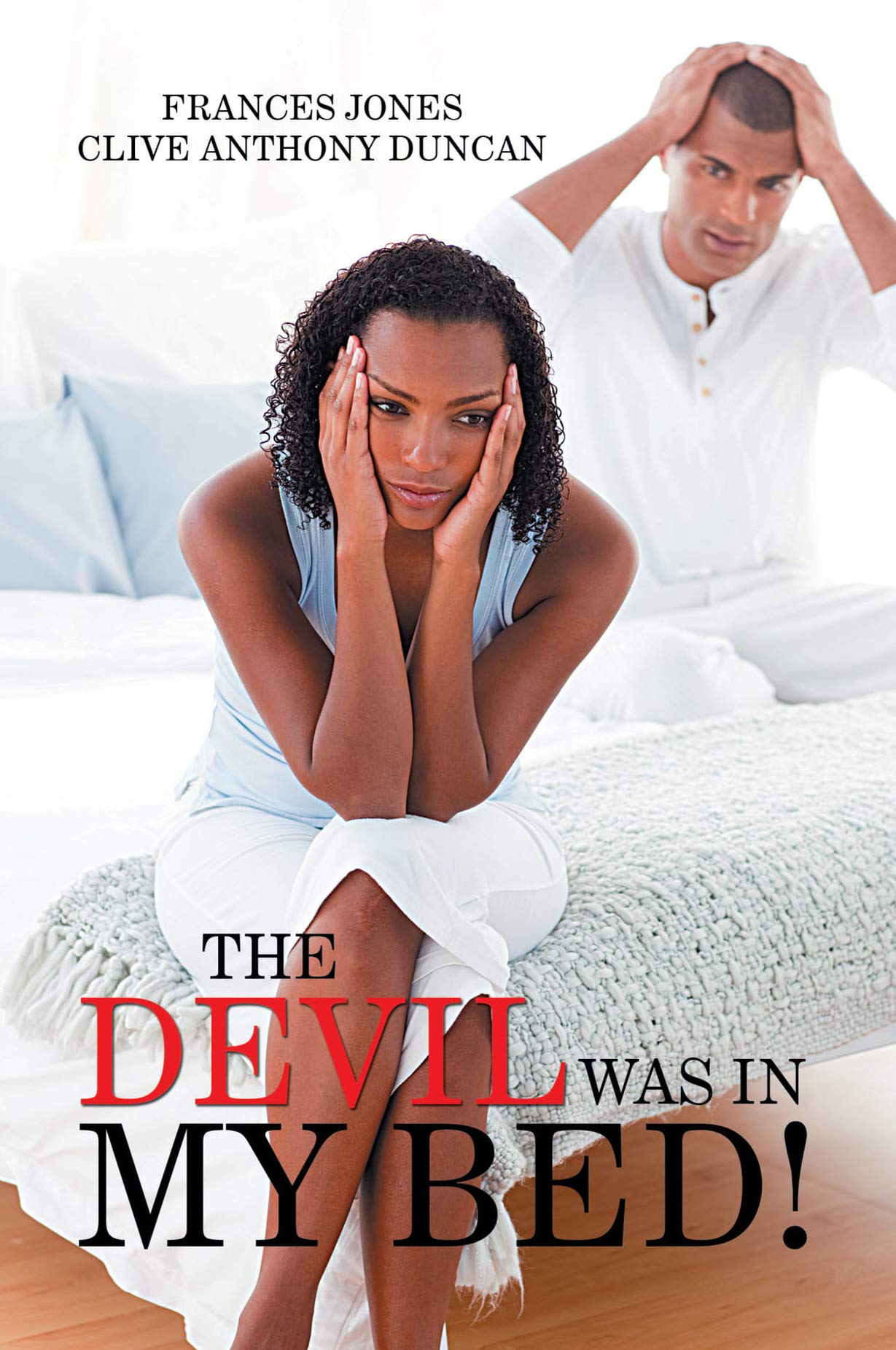 The Devil Was In My Bed (Volume 1)
