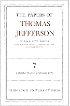 The Papers of Thomas Jefferson, Vol. 7: March 1784 to February 1785