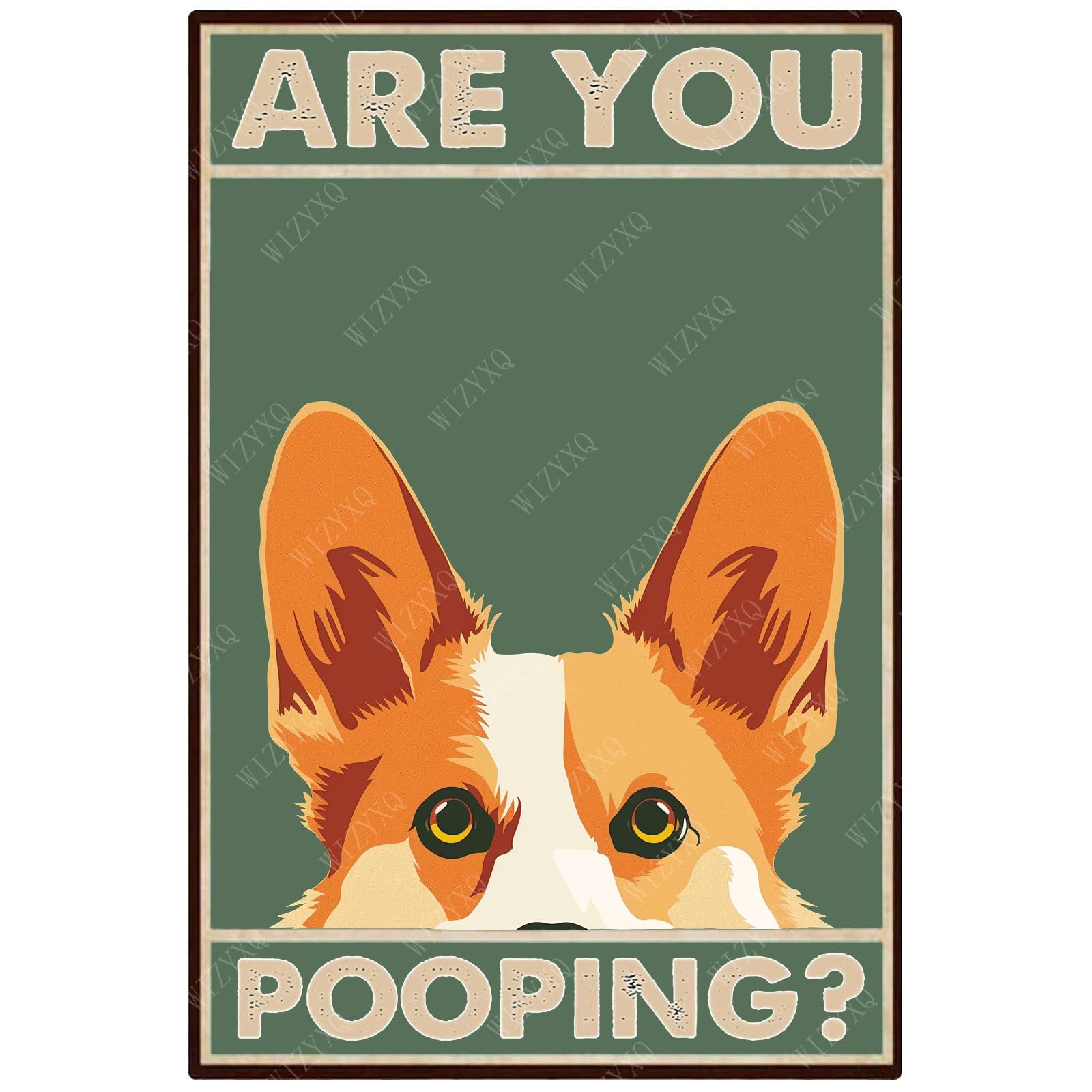 Kwqdozf As Pic Are You Pooping Corgi Sign Vintage Aluminum Tin Signs For Home Bathroom Apa