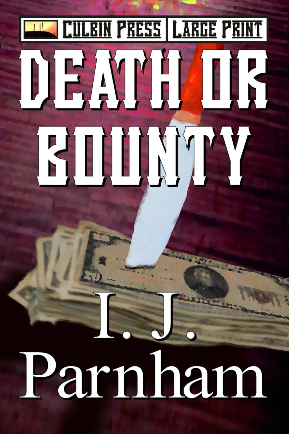 Death or Bounty: Large Print (McBain Large Print)