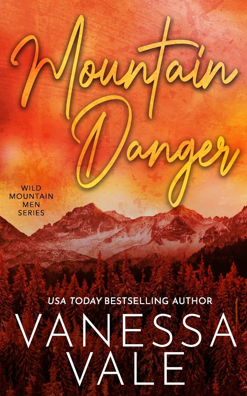 Mountain Danger: 4 (Wild Mountain Men)