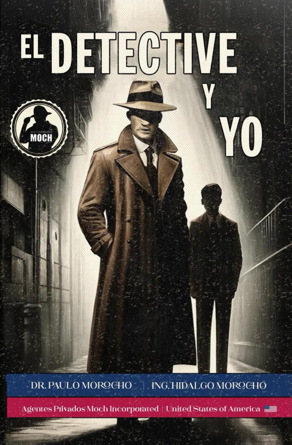 Los Secretos del Detective – Libro 1: El Detective y Yo