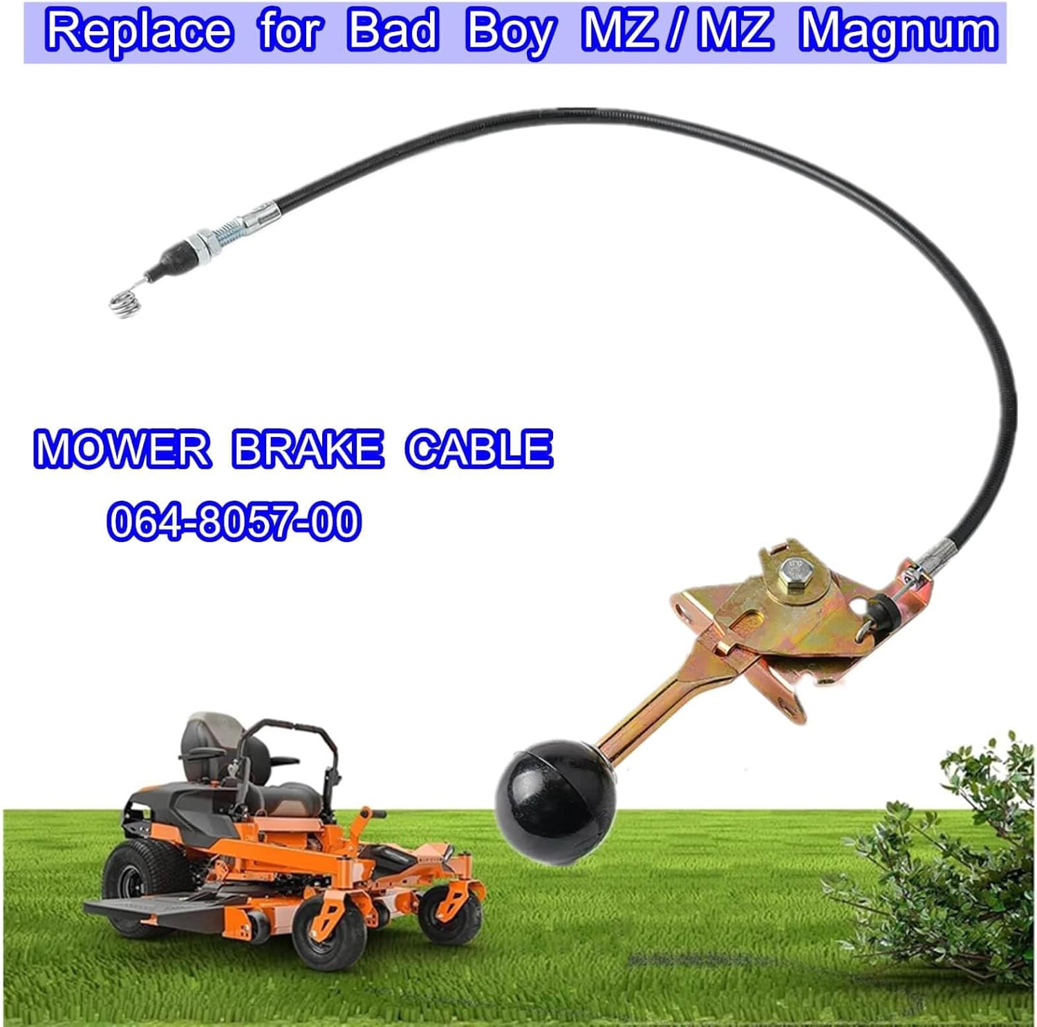 064-8057-00 Brake Cable,Compatible with 2010-2016 Bad Boy MZ/MZ Magnum Lawn Mowers Series,Replace 064805700 064-8057-00