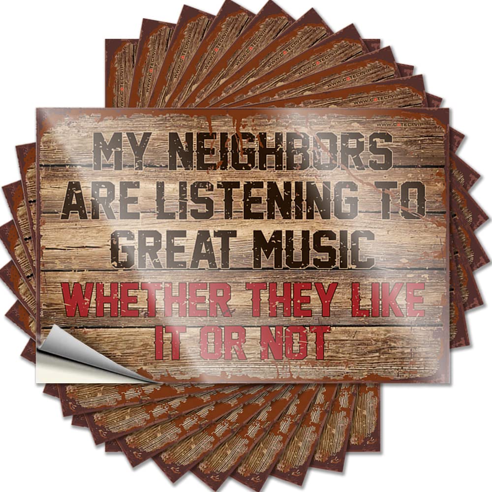 Decal Basement Decor Durable Vinyl - My Neighbors are Listening to Great Music Reusable for Classroom Use(8X12CM)