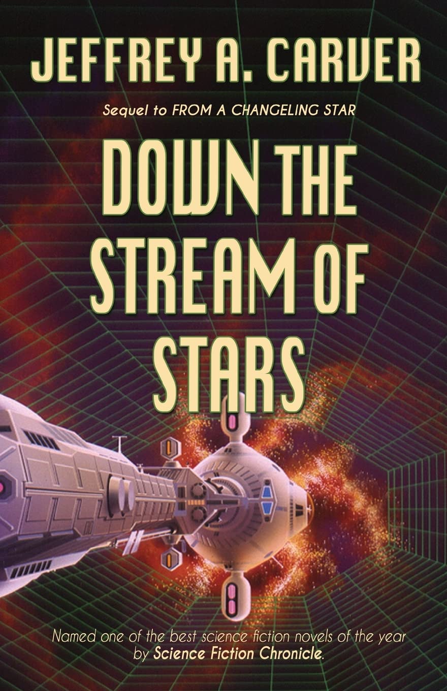 Down the Stream of Stars: 2 (Starstream Novels)