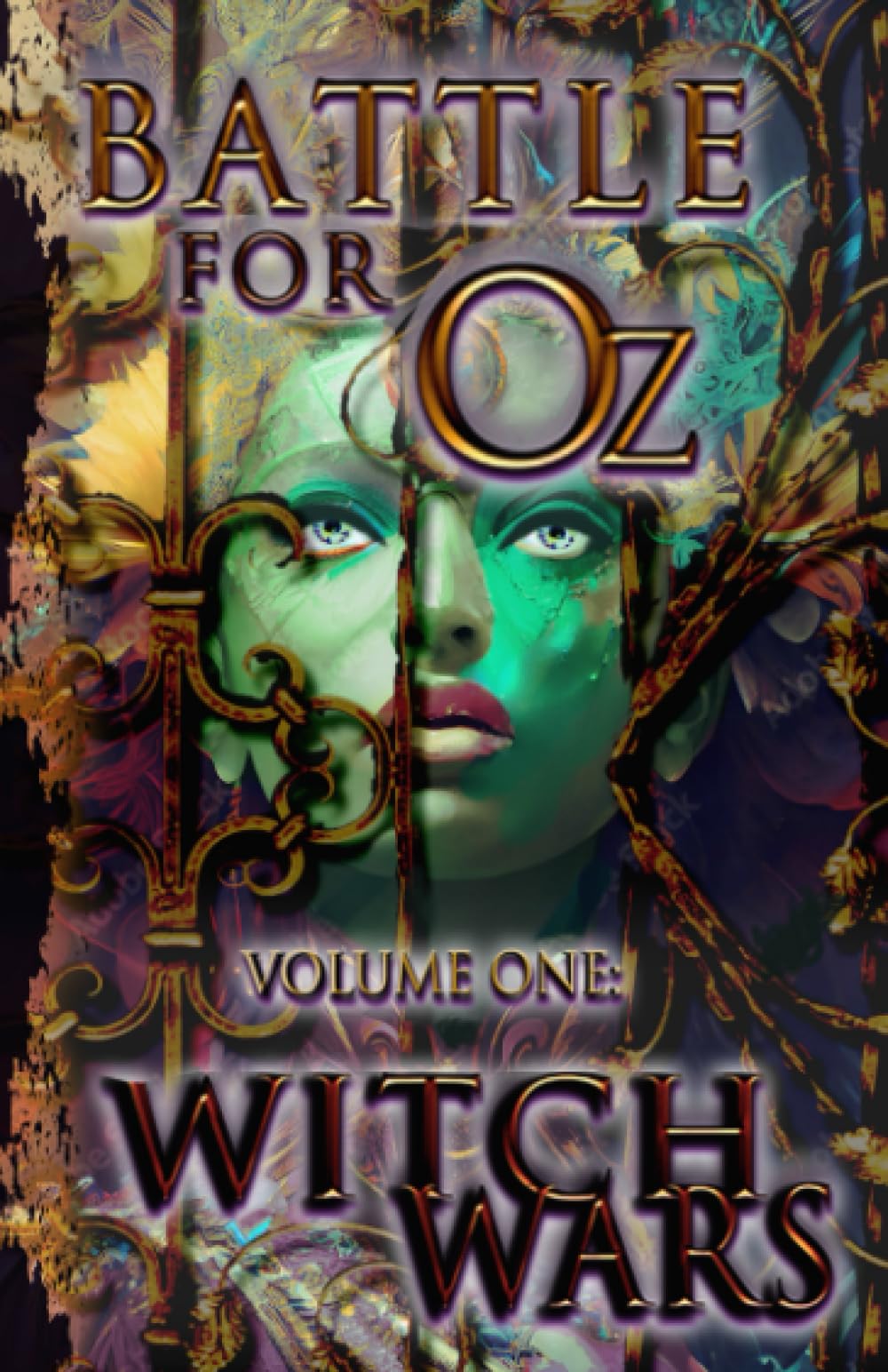 Battle for Oz: Volume One - Witch Wars: 1
