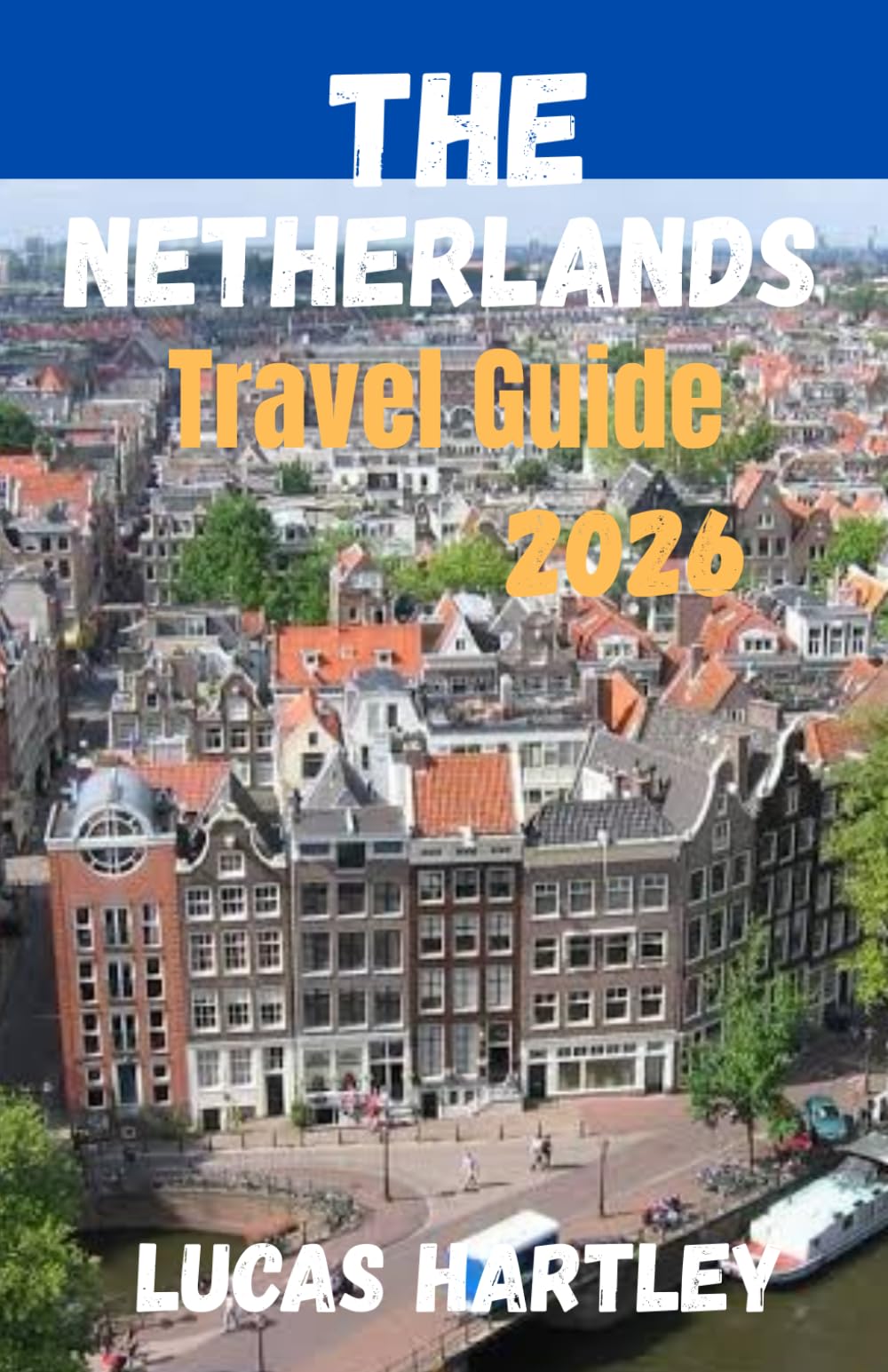 DER Niederlande Reiseführer 2026