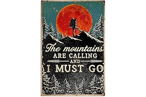 Hiking The Mountains are Calling and I Must Go Vintage Metal Tin Wall Decor
