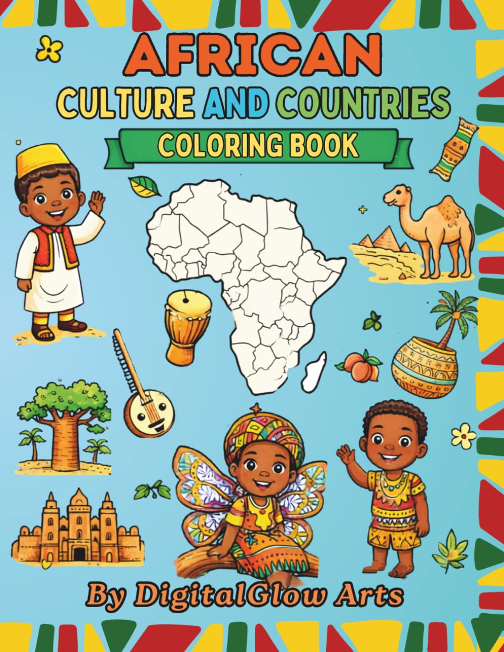 African Culture and Countries Coloring Book: Explore 31 Countries of Africa, its Traditional Wear, Flags and Landmarks (Exploring Africa)