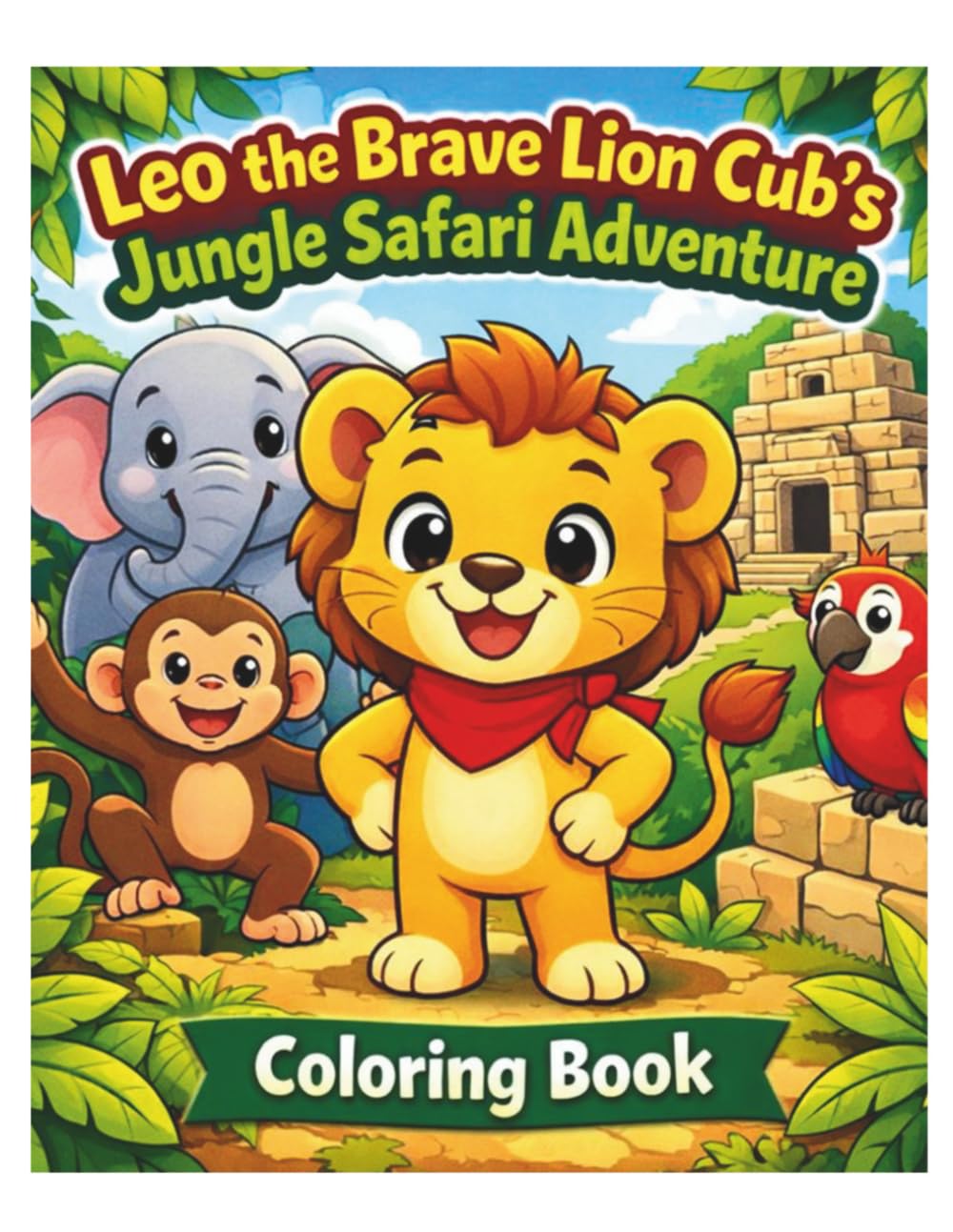 Leo the Brave Lion Cub's Jungle Safari Adventure Coloring Book