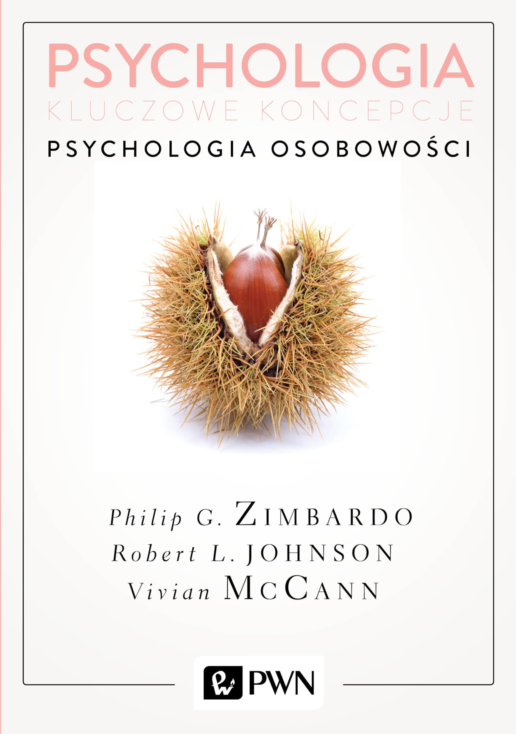 Psychologia Kluczowe koncepcje Tom 4 Psychologia osobowosci