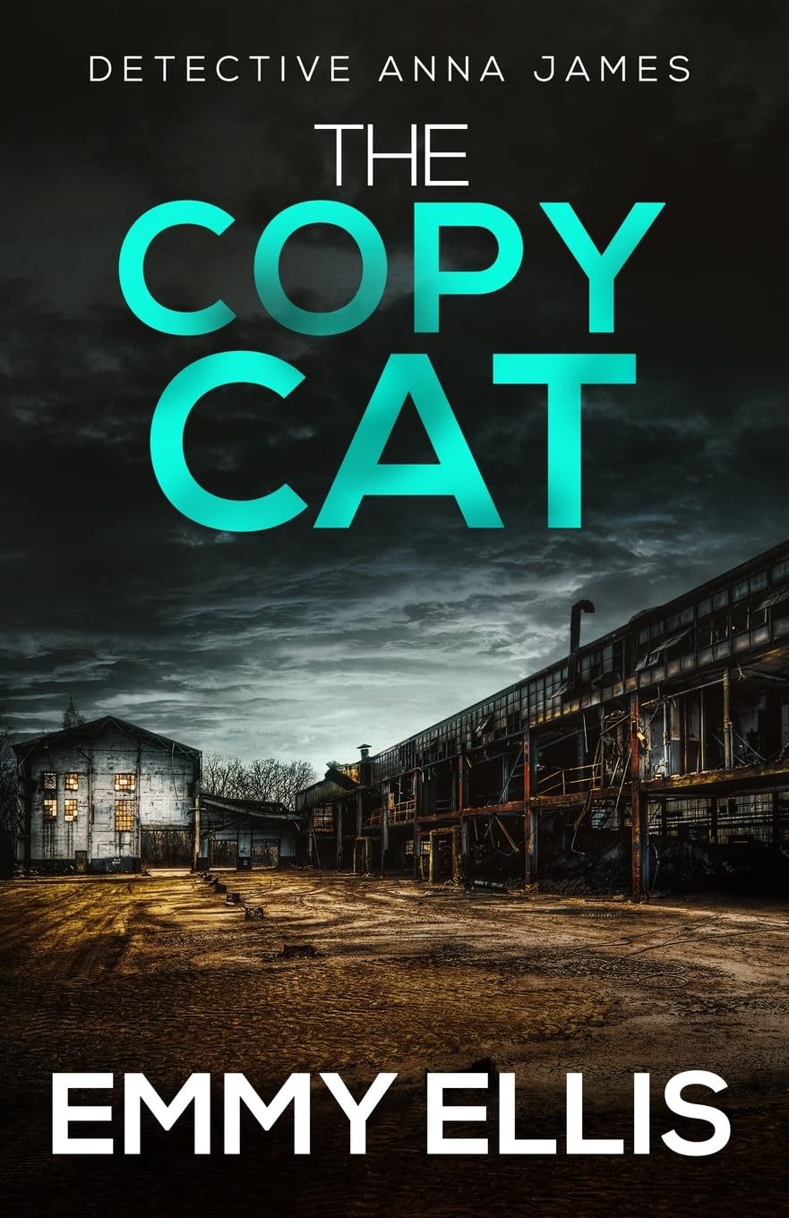 The Copy Cat: A gripping Yorkshire crime thriller full of twists (Detective Anna James) Paperback – August 13, 2024