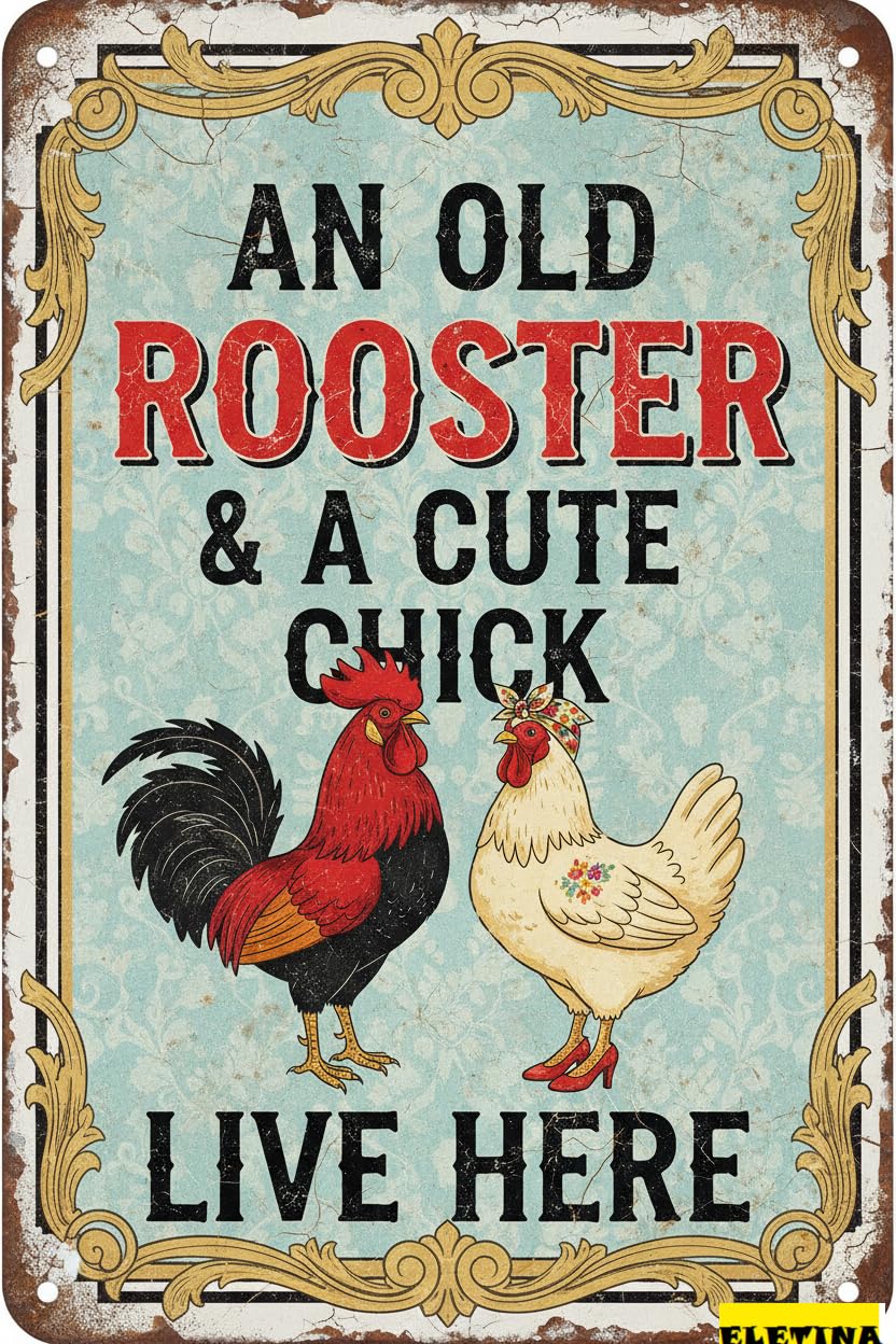 Old Rooster Cute Chick Live Here Tin Sign, 8x12 Inch