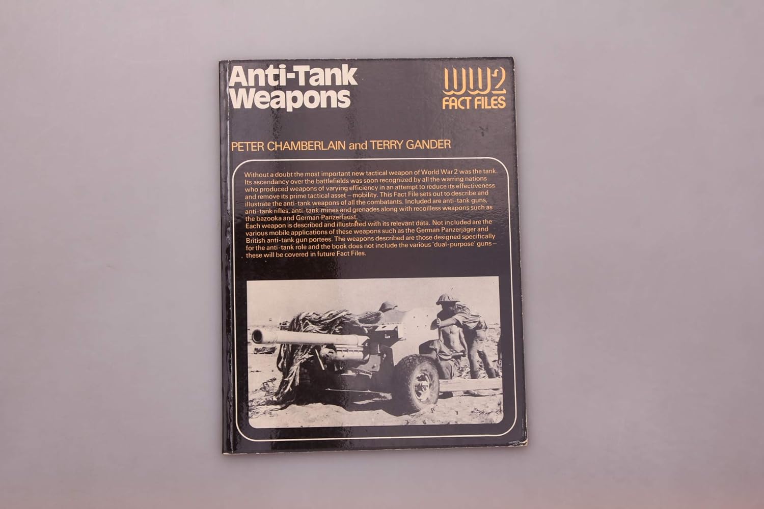 Anti-tank Weapons (World War Two Fact... by Peter Chamberlain