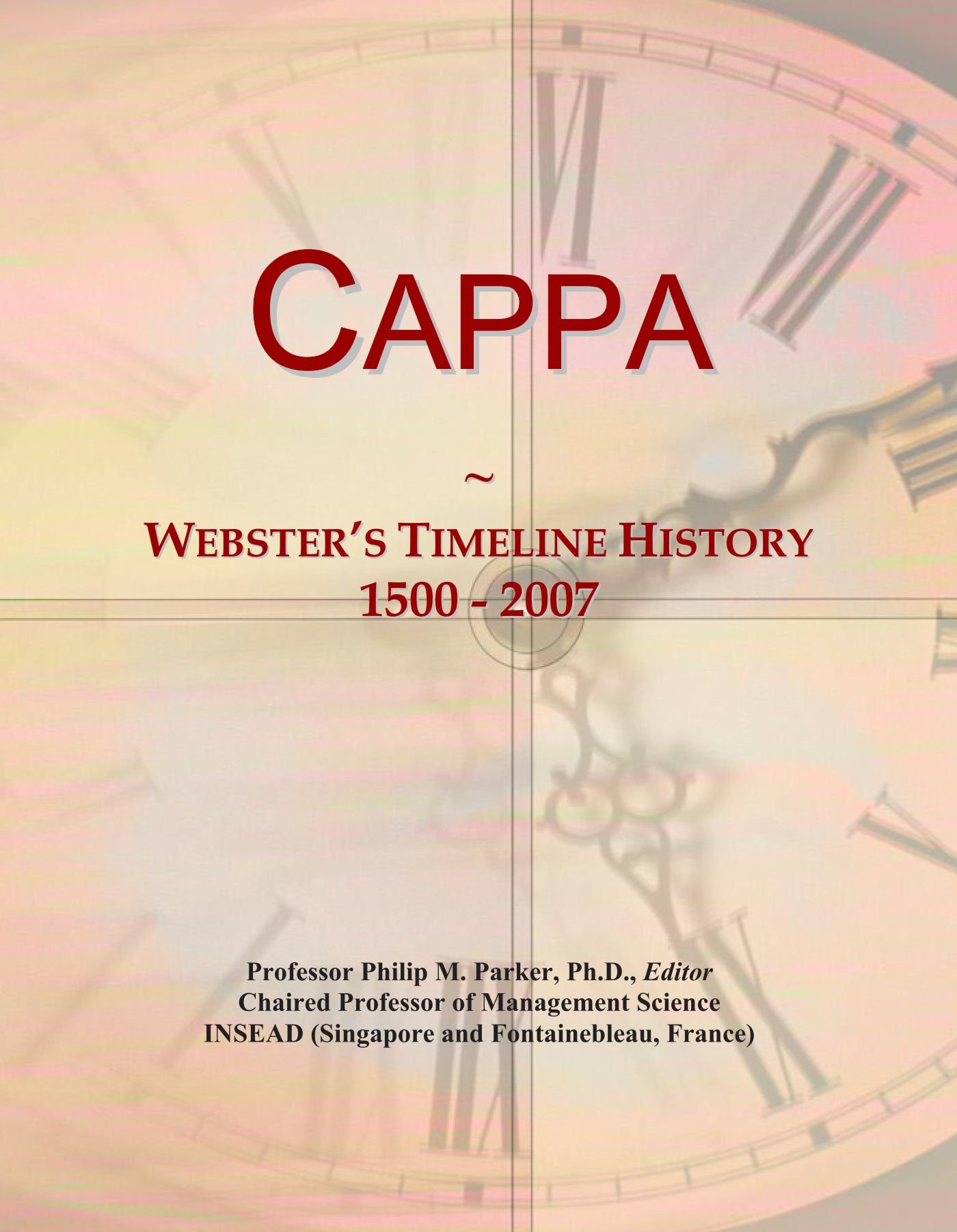 Cappa: Webster's Timeline History, 1500 - 2007