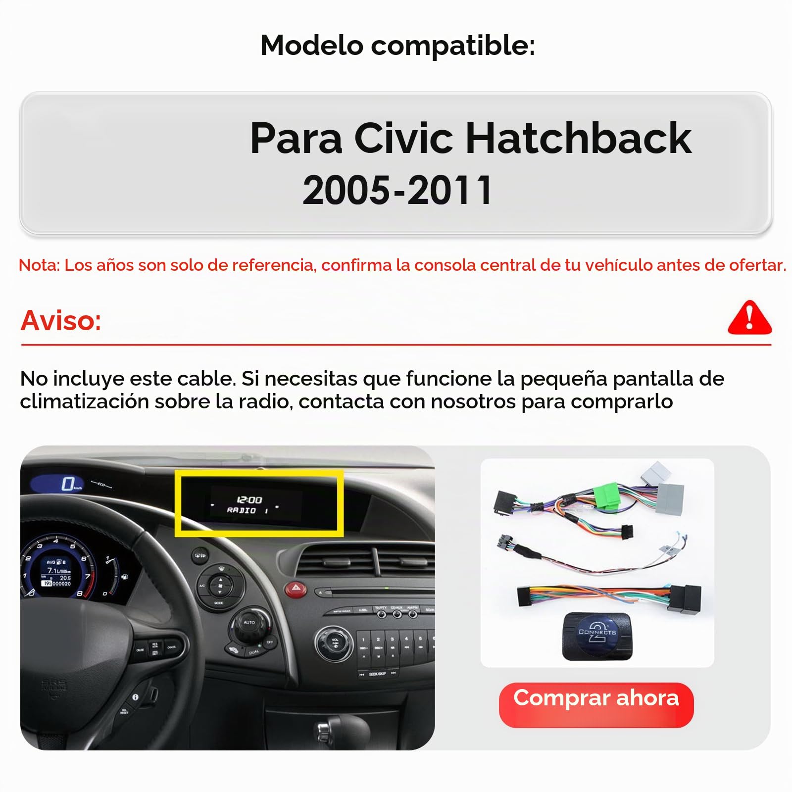 Adaptador de cable de alimentación + Canbus para Europa 2005-2011 H-onda Civic Modificado Android Navigation Radio Preserve Original Car Pequeña información sobre la función de la pantalla