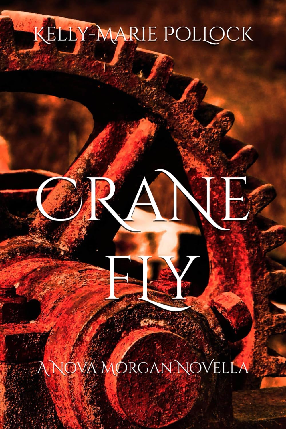 Crane Fly: A Nova Morgan Novella (The Nova Morgan Chronicles)