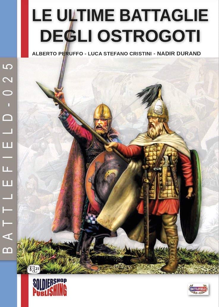 Ostrogoti ultime battaglie livre histoire militaire italie romaine