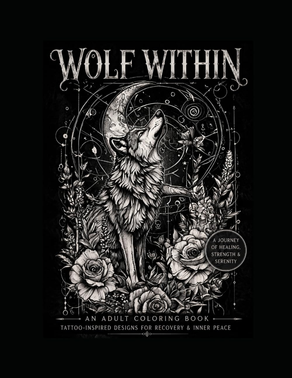 Wolf Within: A Journey of Healing, Strength, and Serenity