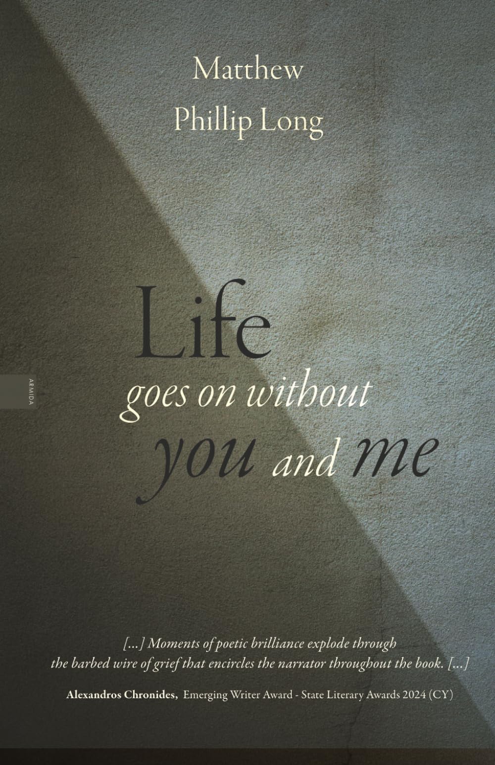 Life goes on without you and me