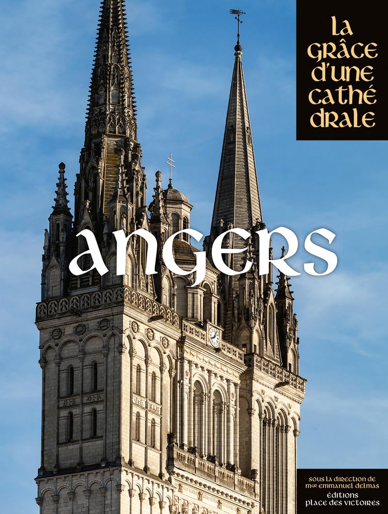 Angers - La Grâce d'une Cathédrale cadeau idéal pour amateur d'art gothique