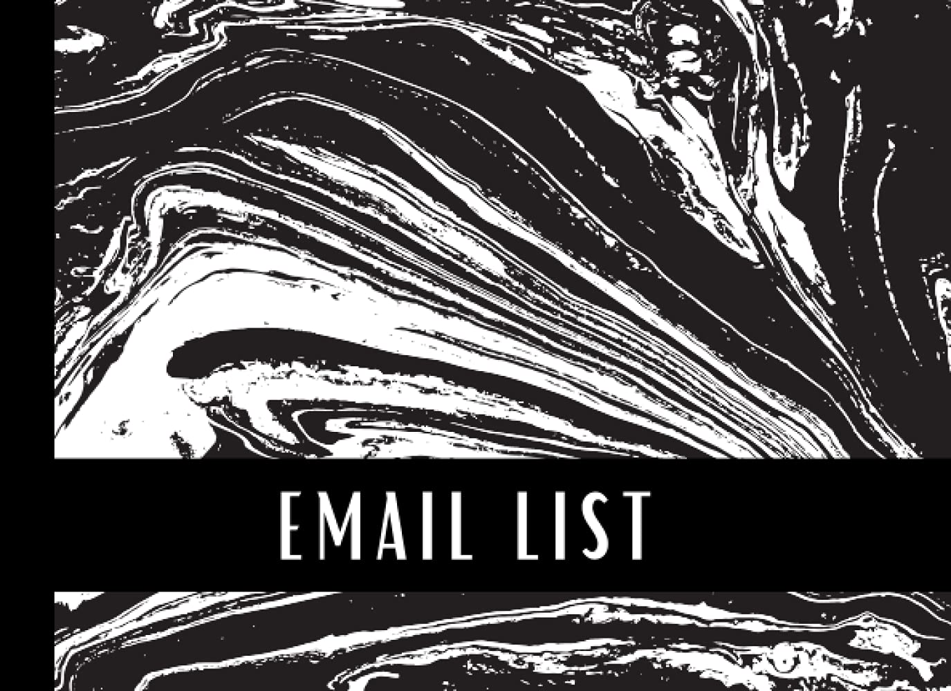 EMAIL LIST | Guest Book With Space For Collecting Email Addresses, Name And Comments: Email Log Book | MAILING LIST BOOK | ART SHOW EXHIBITION | CORPORATE EMAIL LIST | BUSINESS EMAIL ADDRESS LIST