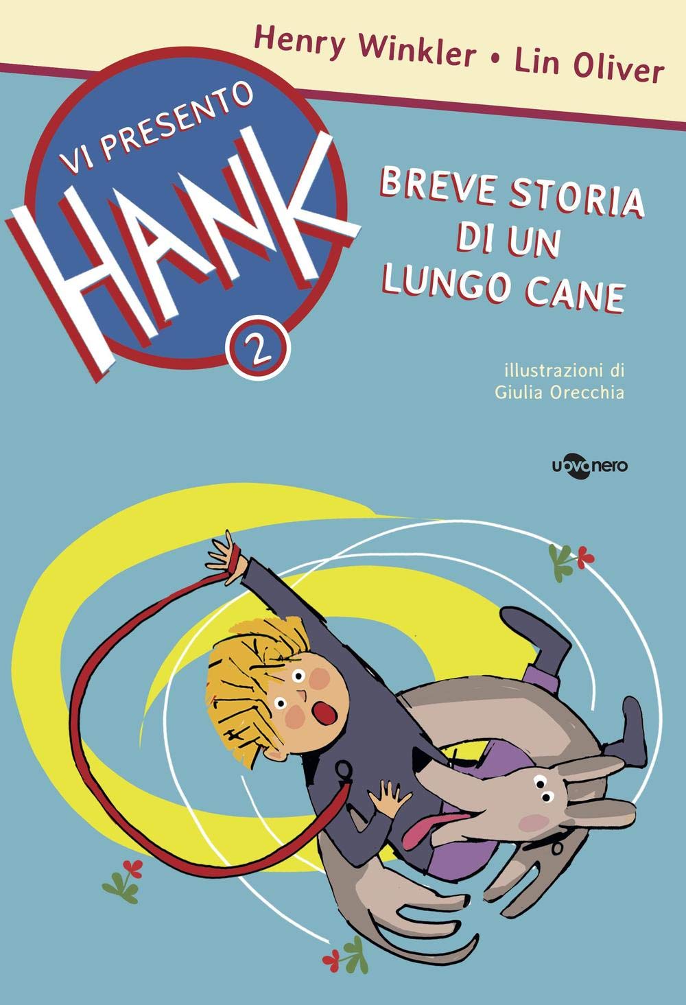 Breve Storia Di Un Lungo Cane. Vi Presento Hank. Ediz. Illustrata (Vol. 2) - 4