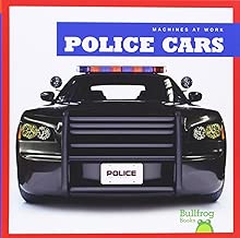 [TCR] Online Reading Police Cars (Bullfrog Books: Machines at Work) Free PDF Book
