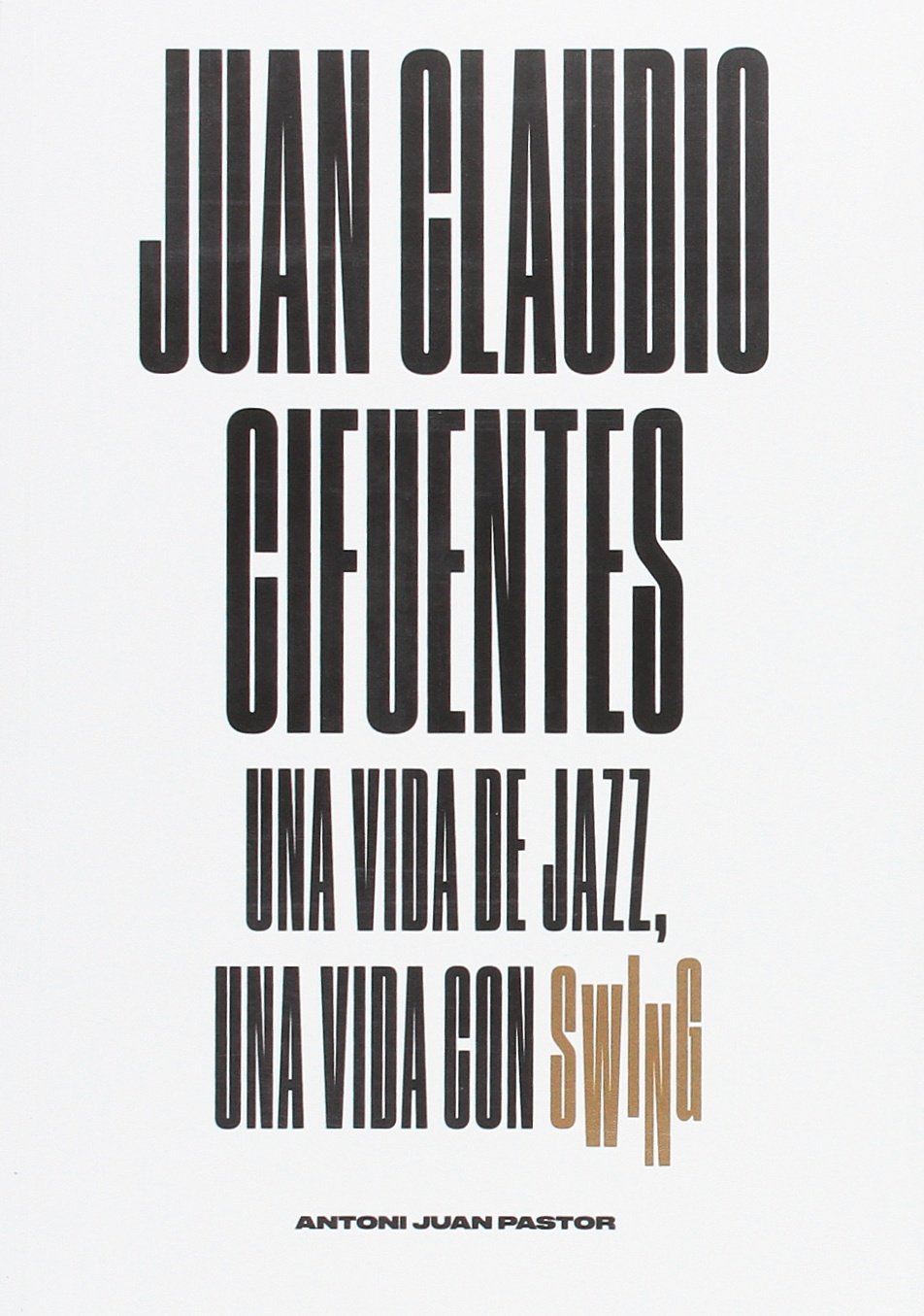 Juan Claudio Cifuentes cadeau livre jazz pour passionnés